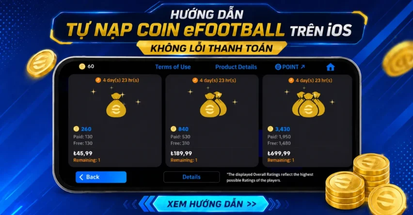 Hướng Dẫn Cách Nạp Coin eFootball 2026 Trên iOS Không Lỗi Thanh Toán