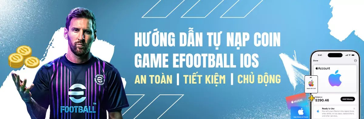 Hướng dẫn nạp coin eFootball trên iOS